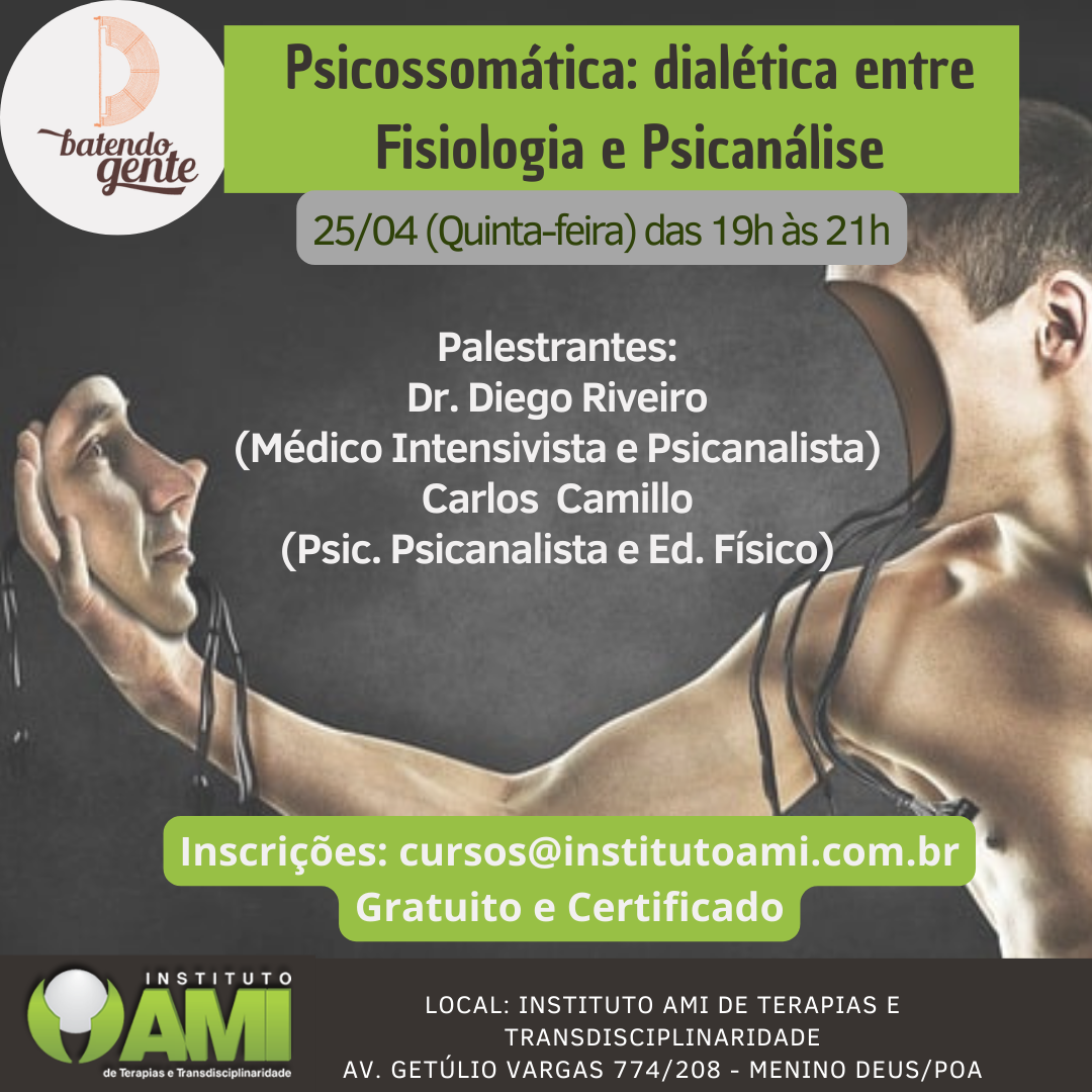 Psicossomática: Dialética entre Fisiologia e Psicanálise